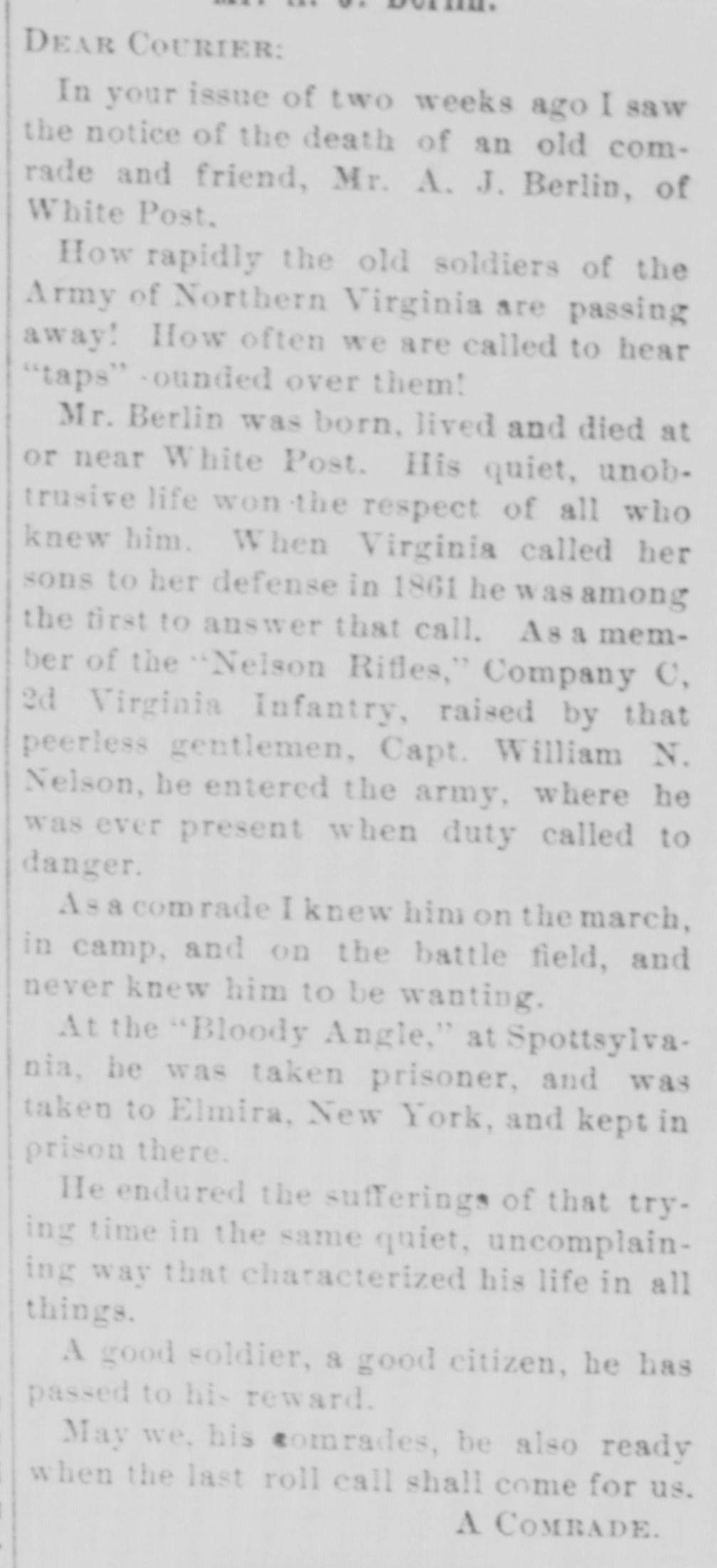 A newspaper letter beginning "Dear Courier," mourning A. J. Berlin of White Post, a member of the Nelson Rifles, taken prisoner at the Bloody Angle at Spotsylvania and held at Elmira; the letter is signed "A Comrade" and nothing more.