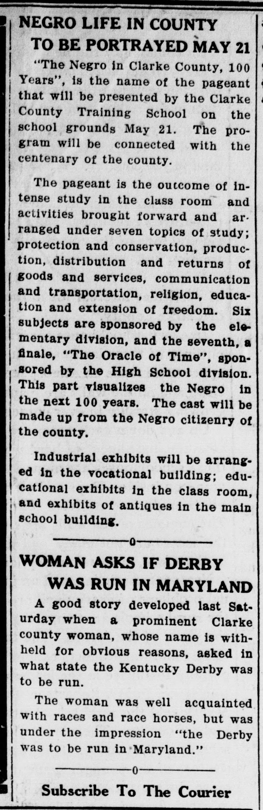 A newspaper item headed "Negro Life In County To Be Portrayed May 21." It names the pageant, ties it to the county's centenary, lists the seven topics of study, names the finale "The Oracle of Time" and describes the planned exhibits. An unrelated anecdote about the Kentucky Derby follows below a rule.