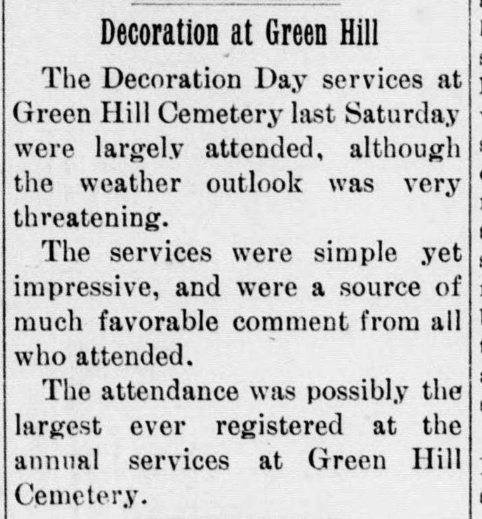 A short newspaper item headed "Decoration at Green Hill." It reports that the Decoration Day services at Green Hill Cemetery were largely attended although the weather was threatening, and that the attendance was possibly the largest ever at the annual services.