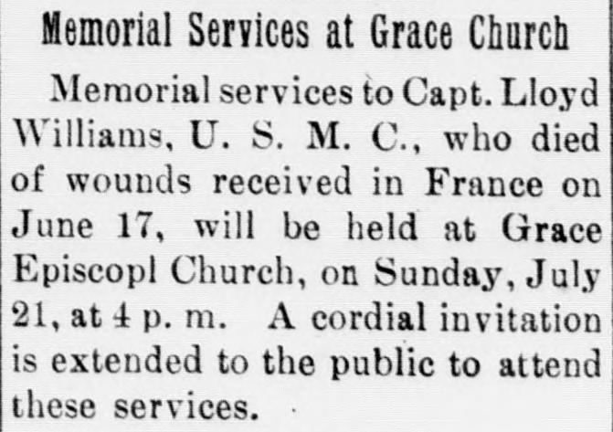 A short newspaper notice headed Memorial Services at Grace Church, announcing services on Sunday, July 21, at 4 p.m. for Capt. Lloyd Williams, U.S.M.C., who died of wounds received in France on June 17.