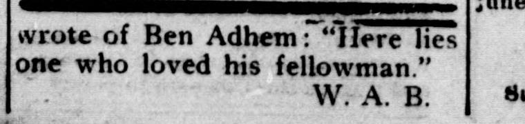 A cropped piece of a page of the Clarke Courier of June 29, 1922, showing a few short lines of newspaper type reading wrote of Ben Adhem: "Here lies one who loved his fellowman." and the initials W. A. B.
