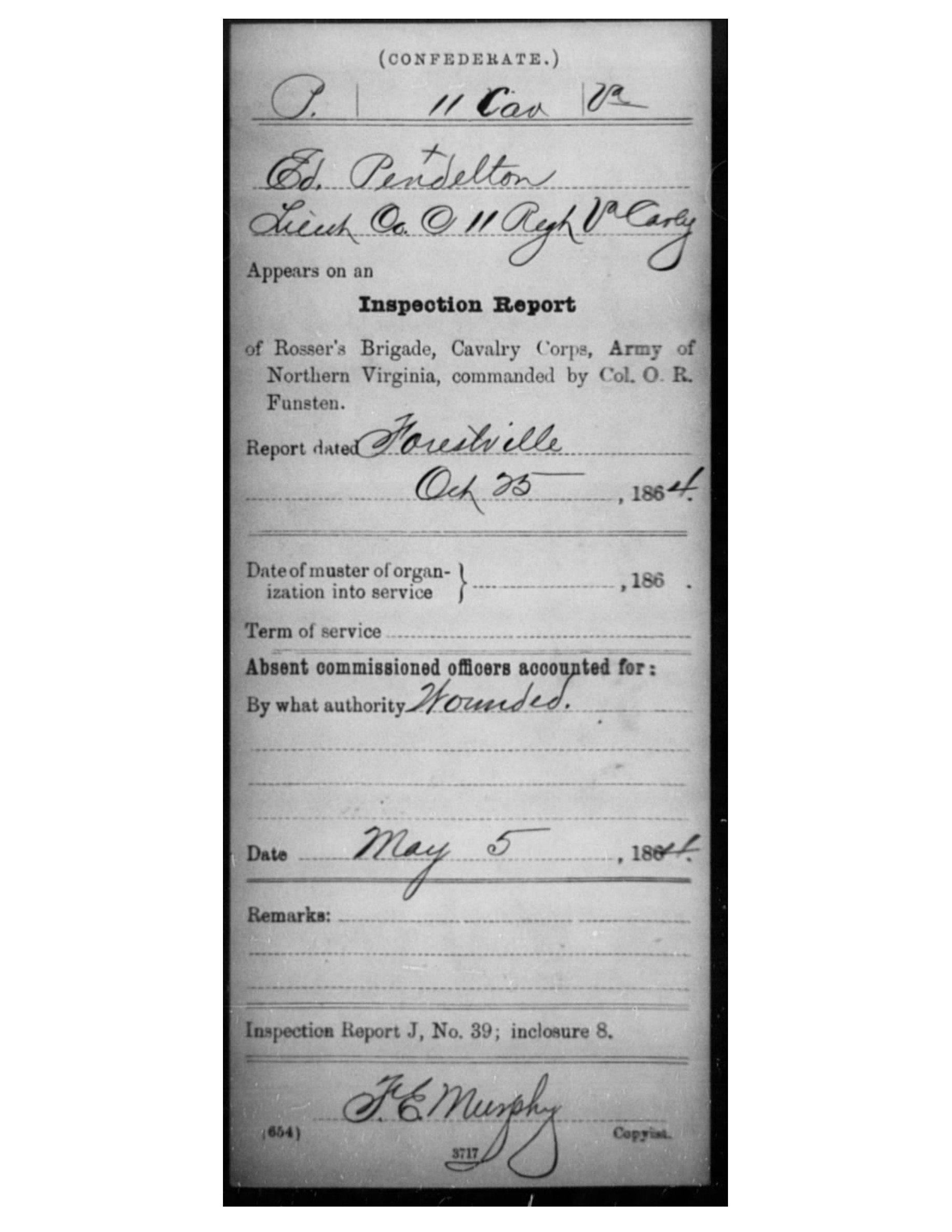A cropped National Archives service-record card headed Confederate, 11 Cav., Va., filled in by hand: Ed. Pendelton, Lieutenant, Co. C, 11th Regiment Virginia Cavalry, on an inspection report of Rosser’s Brigade dated at Forestville in October 1864, absent commissioned officers accounted for, by what authority: wounded, date May 5, 1864.