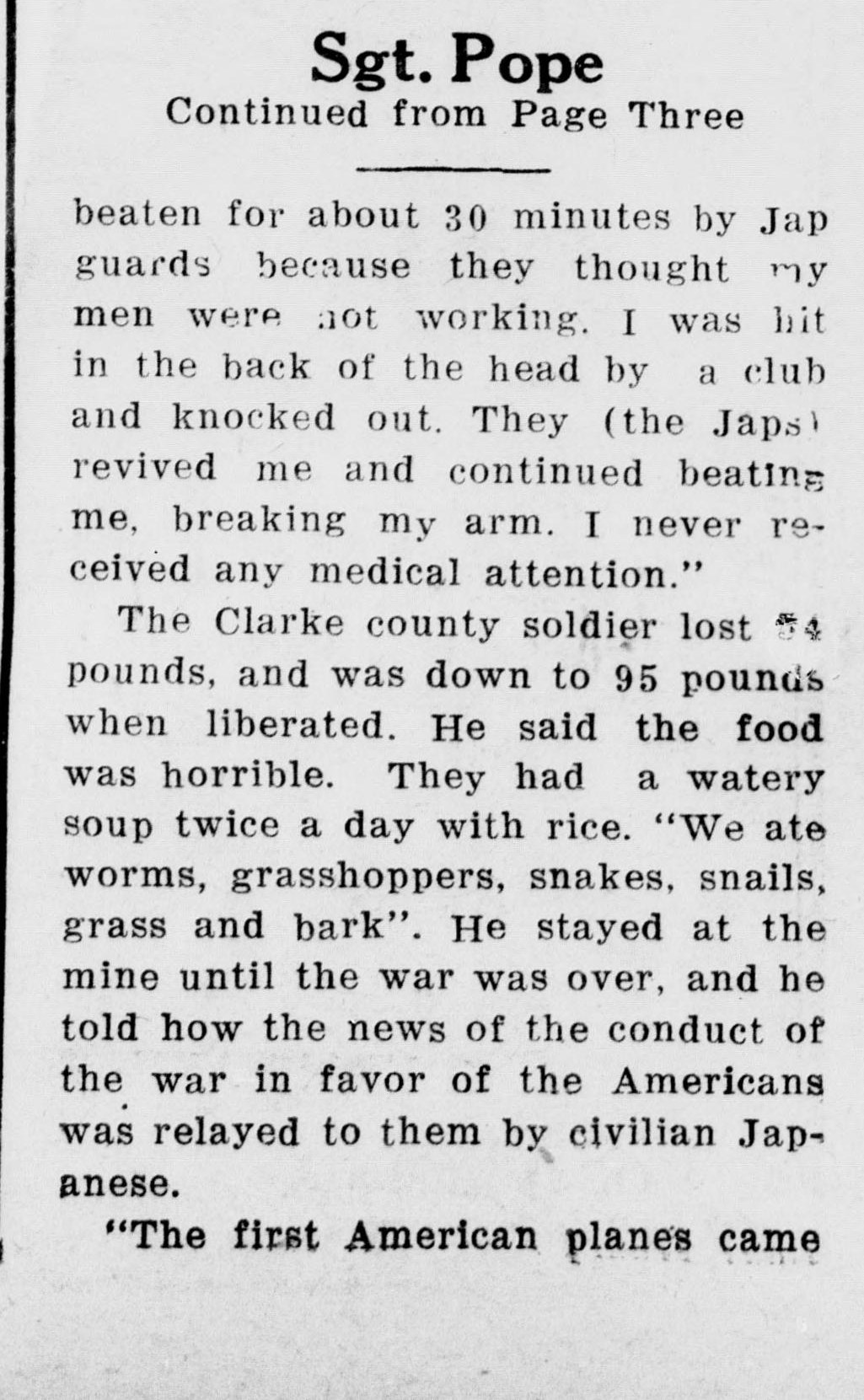 The continuation of a newspaper article headed "Sgt. Pope, Continued from Page Three." It quotes him on being beaten by guards, knocked out and having his arm broken with no medical attention, and says he was down to 95 pounds when liberated.