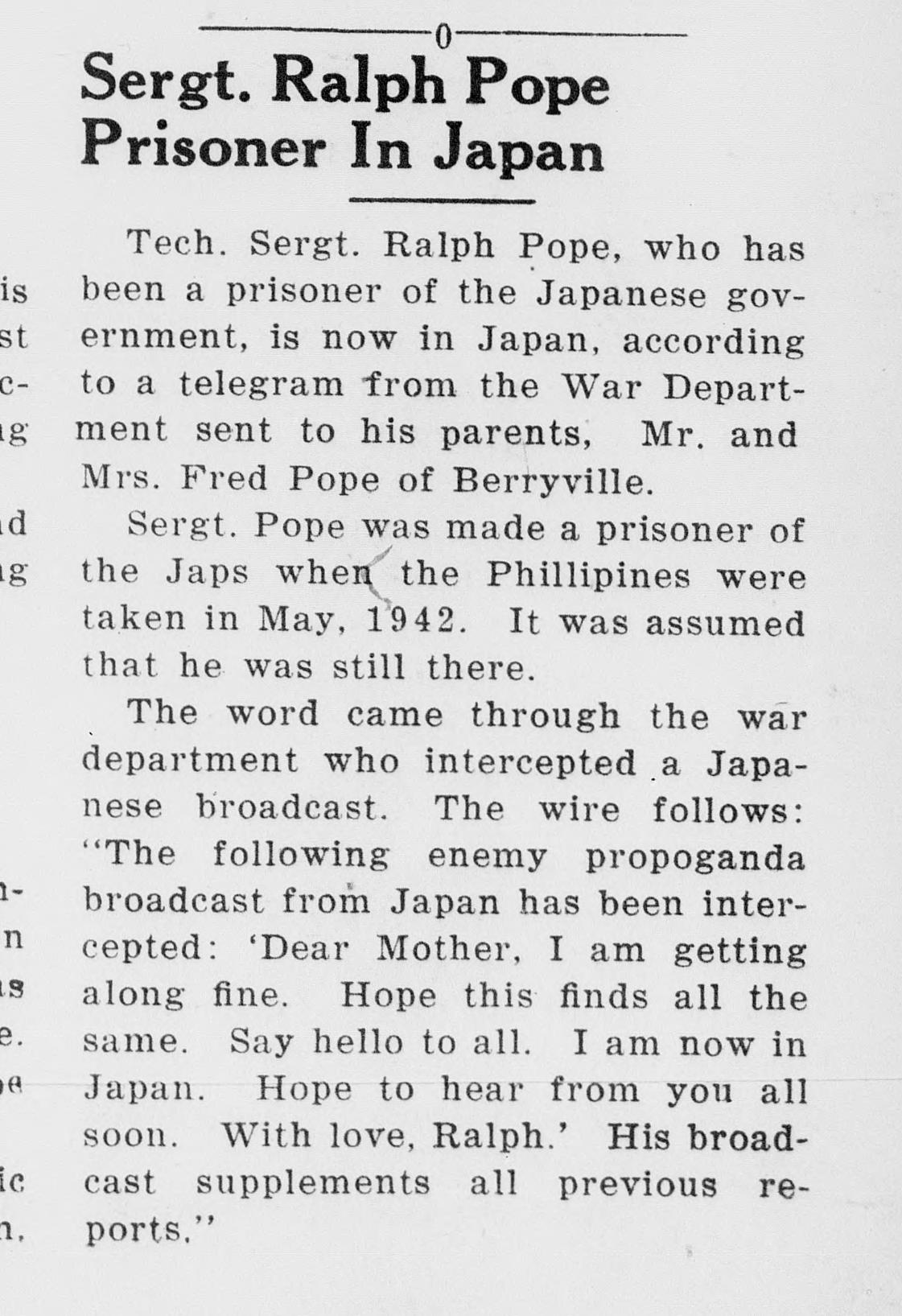 A newspaper item headed "Sergt. Ralph Pope Prisoner In Japan." It prints a War Department wire quoting an intercepted Japanese propaganda broadcast in which Ralph tells his mother he is getting along fine and is now in Japan.