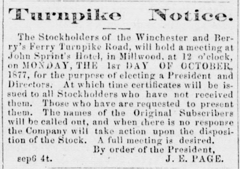 A newspaper notice under the display heading "Turnpike Notice." Its paragraph calls the stockholders of the Winchester and Berry's Ferry Turnpike Road to a meeting at John Sprint's Hotel, in Millwood, at 12 o'clock on Monday, October 1, 1877, to elect a president and directors. It is signed "By order of the President, J. E. Page," with the printer's mark "sep6 4t" at lower left.