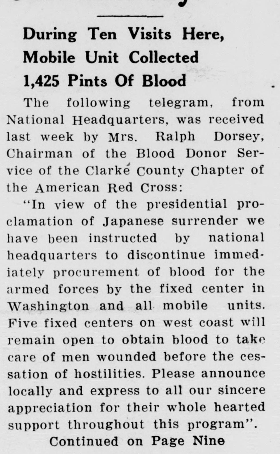 A front-page item headed "During Ten Visits Here, Mobile Unit Collected 1,425 Pints Of Blood." It prints a telegram from Red Cross national headquarters, received by Mrs. Ralph Dorsey, ordering blood procurement discontinued after the Japanese surrender, and ends with a note that it continues on page nine.