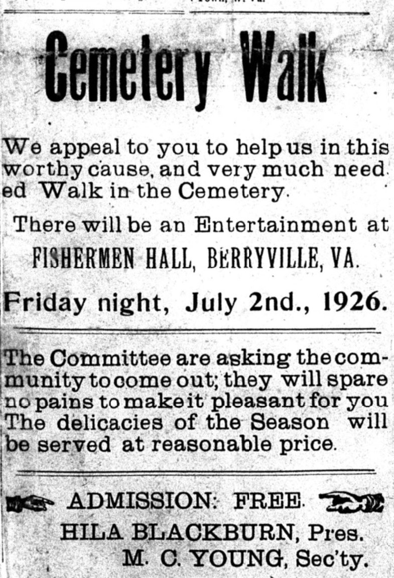 A boxed newspaper notice headed "Cemetery Walk" in large condensed type. It appeals for help with a very much needed walk in the cemetery, announces an entertainment at Fishermen Hall, Berryville, on Friday night, July 2nd, 1926, promises the delicacies of the season at reasonable price and free admission, and is signed by Hila Blackburn, President, and M. C. Young, Secretary.