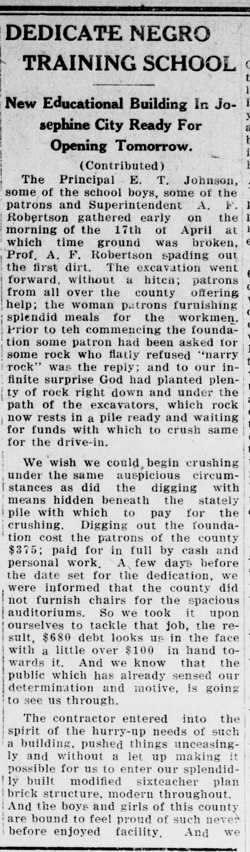A newspaper column under the headline "Dedicate Negro Training School" and the subhead "New Educational Building in Josephine City Ready for Opening Tomorrow," marked Contributed. It tells of the April 17 groundbreaking, the refused stone and the rock pile, the $375 cost of the digging, a $680 debt for chairs, and the contractor's haste.