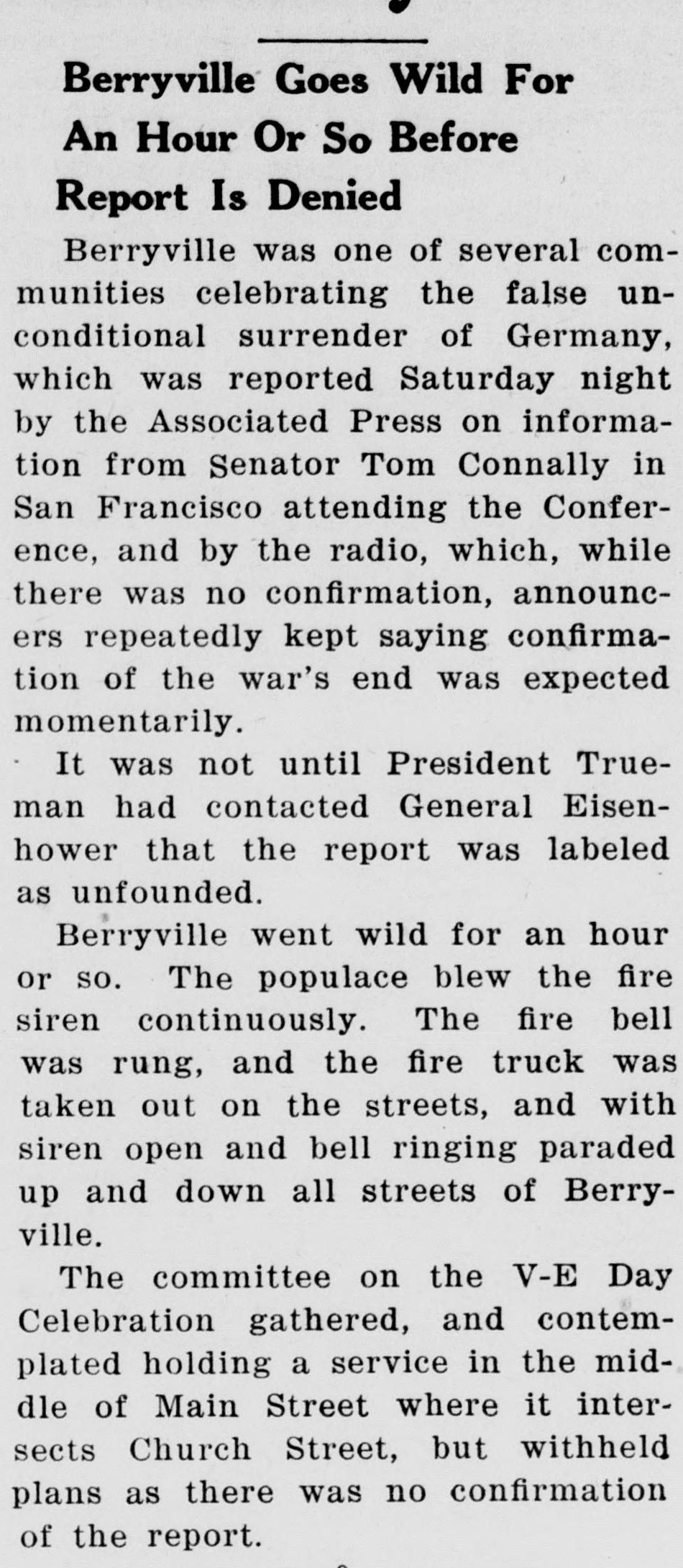 A newspaper item headed "Berryville Goes Wild For An Hour Or So Before Report Is Denied." It reports that the town blew the fire siren, rang the fire bell and paraded the fire truck through the streets, and that the V-E Day committee considered a service at Main and Church Streets but withheld its plans.