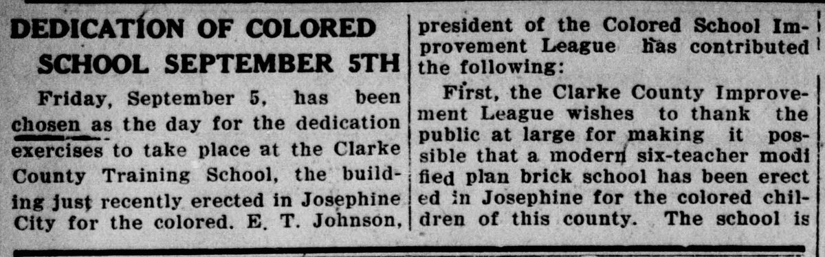 The top of a newspaper item under the two-line headline "Dedication of Colored School September 5th," set in two columns. It says the dedication of the Clarke County Training School in Josephine City is set for Friday, September 5, and that the Clarke County Improvement League thanks the public for a modern six-teacher brick school.