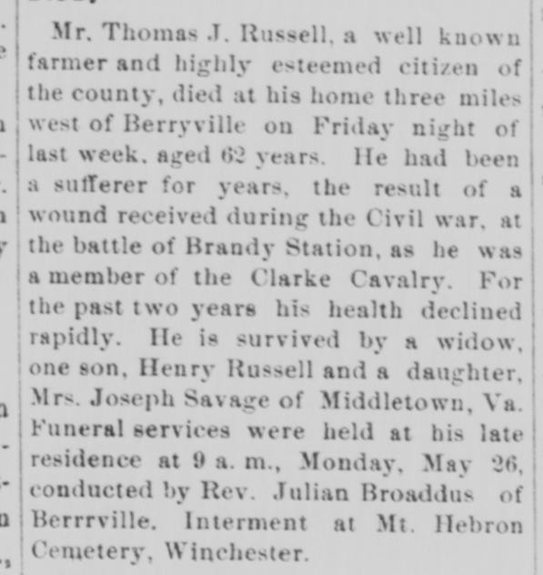 A newspaper notice of the death of Thomas J. Russell, a farmer three miles west of Berryville, who suffered for years from a wound received at the battle of Brandy Station.