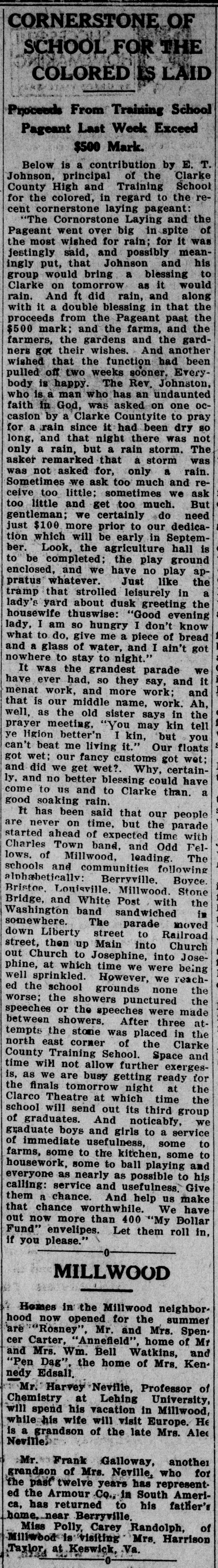 A long newspaper column headed "Cornerstone of School For The Colored Is Laid," with the deck "Proceeds From Training School Pageant Last Week Exceed $500 Mark." The principal's contribution describes the rain, the parade order and route, the stone placed in the north east corner and the need for $100 more. The Millwood social column follows below a rule.