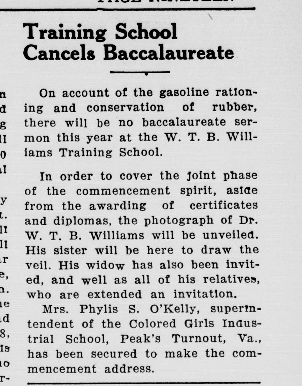 A newspaper item headed "Training School Cancels Baccalaureate," saying that because of gasoline rationing and rubber conservation there will be no baccalaureate sermon at the W. T. B. Williams Training School, and that a photograph of Dr. W. T. B. Williams will be unveiled at commencement. Below a rule are the last lines of an unrelated item listing out-of-town relatives.