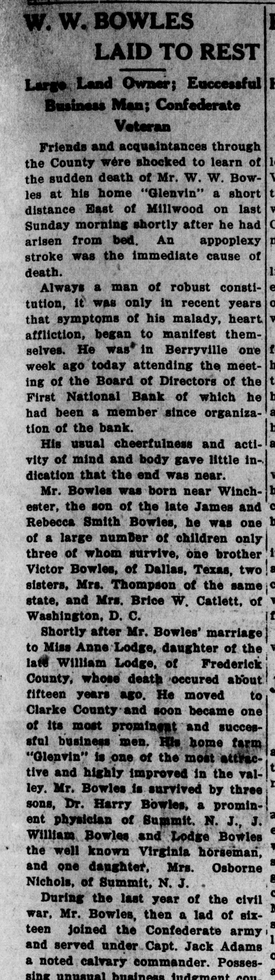 A newspaper column headed "W. W. Bowles Laid to Rest," describing his sudden death at Glenvin near Millwood and saying he joined the Confederate army at sixteen in the last year of the war.